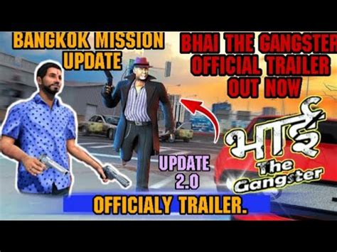 Bhai The Gangster Officially Game Trailer Full Version Game Trailer