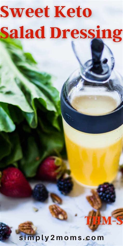 The Best Sweet Keto Salad Dressing Simply2moms