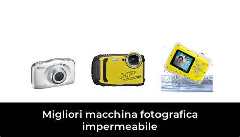 Migliori Macchina Fotografica Impermeabile Nel Secondo