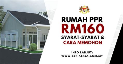 Rumah Ppr Dengan Sewa Rm Rm Sebulan Ini Syarat Syarat Cara