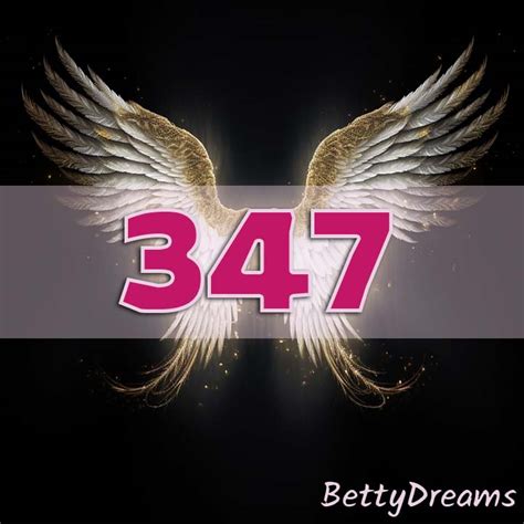 347 Angel Number: Surprising & Powerful Meanings | BettyDreams