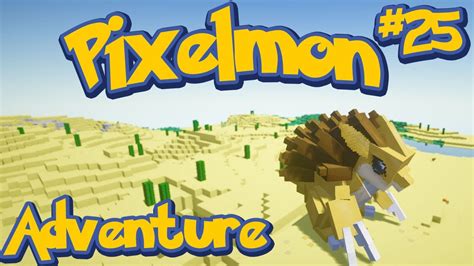 Pixelmon Minecraft Pokemon Mod Adventure Server Series Episode 25