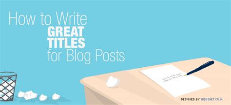 How To Write Great Titles For Blog Posts