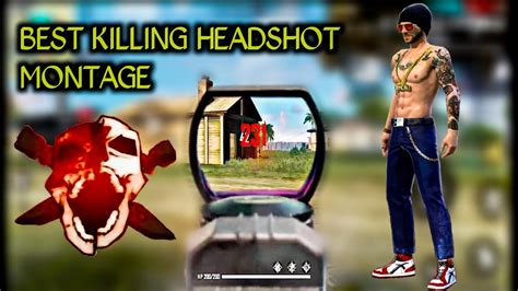 Best Killing Headshot Montage Op Headshot Free Fire Battle Ground