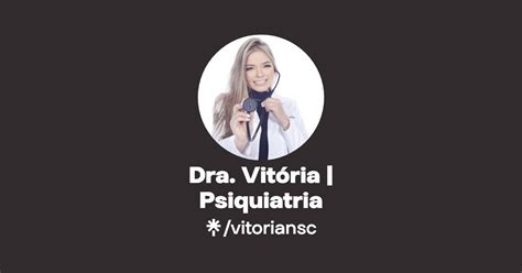 Dra Vitória Psiquiatria Instagram Linktree