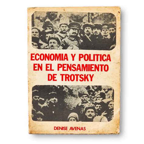 Economía y política en el pensamiento de Trotsky Incunabula