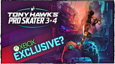 Tony Hawk Pro Skater 34 Remake The Next Xbox Exclusive Youtube