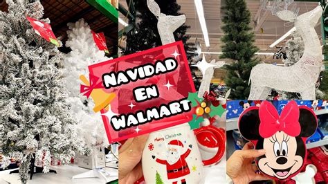 Navidad En Walmartnovedades Novedades Recorrido Walmart Navidad