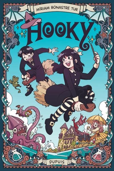 Hooky Tome 1 Hooky Tome 1 Tur Míriam Bonastre Tur Míriam