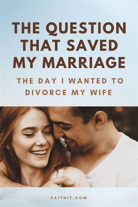 We Were On The Edge Of Divorce And More Than Once We Discussed It Divorce Marriage Husband