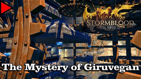 🎼 The Mystery Of Giruvegan 𝐄𝐱𝐭𝐞𝐧𝐝𝐞𝐝 🎼 Final Fantasy Xiv Youtube