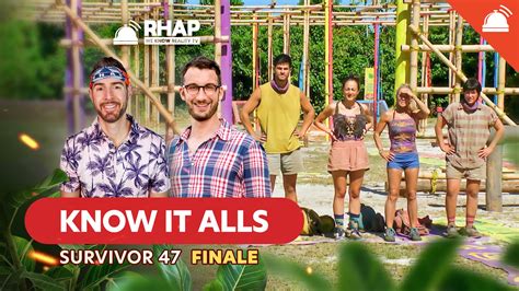 Know It Alls Survivor 47 Finale