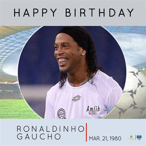 Ronaldinho Gauchos Birthday Celebration Happybdayto