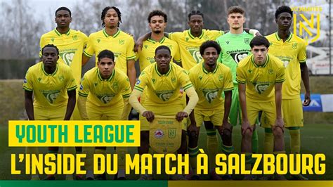 Youth League L Inside Du Me De Finale Salzbourg Youtube