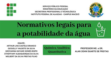 NORMATIVOS LEGAIS PARA A POTABILIDADE DA ÁGUA CONAMA E PORTARIA 888