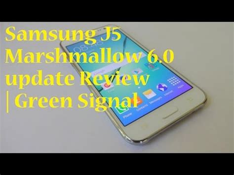 Samsung J Marshmallow Update Review Get All Reviews Of