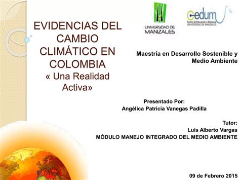 Evidencias Del Cambio Climático Angélica Vanegas Ppt