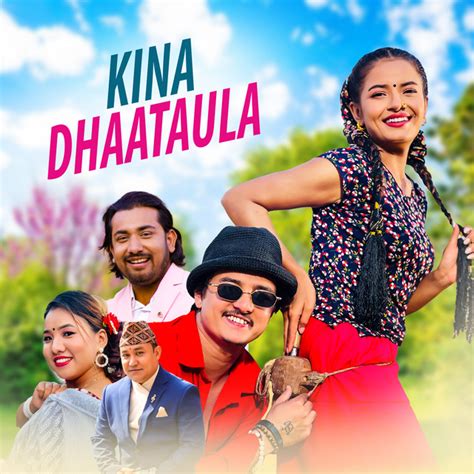 Kina Dhaataula Single By Suman Thapa Magar Spotify