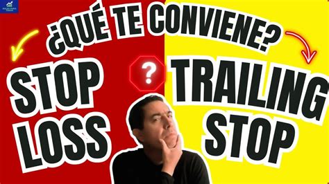 STOP LOSS vs TRAILING STOP CUÁL es MEJOR en el TRADING TUTORIAL