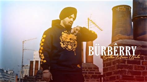 Burberry X Sidhu Moose Wala Sidhu Moose Wala Status Burberry Slowed Reverb Status Youtube