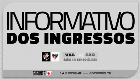 Informações Sobre Ingressos Vasco X São Paulo Brasileirão 2023