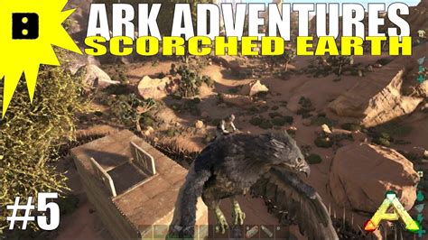 Ark Scorched Earth Adventures 5 An Awesome Base Location And A New Helper Youtube