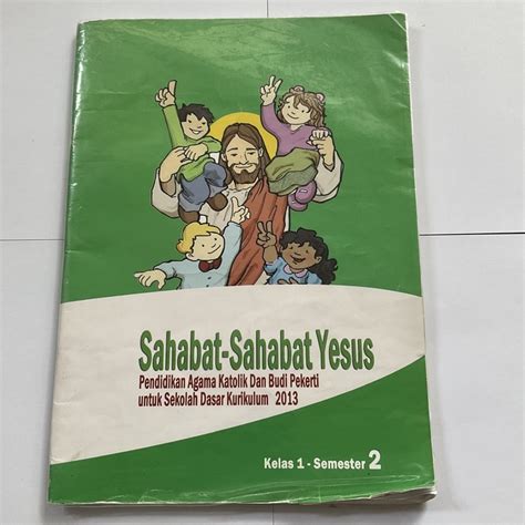 Jual Sahabat Sahabat Yesus Kelas 1 SD Semester 2 Shopee Indonesia