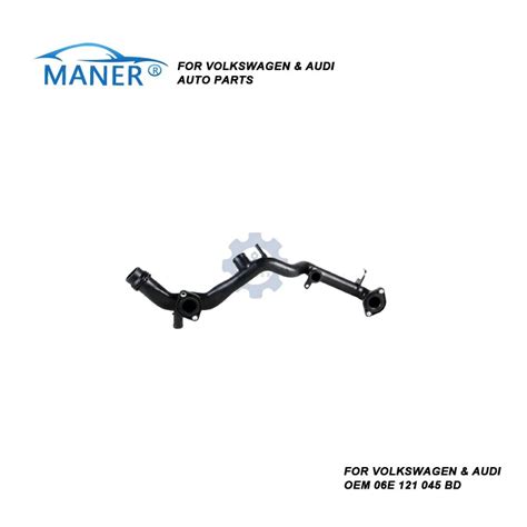 MANERI 06E121045BD Engine Cooling System Coolant Radiators Water Pipe