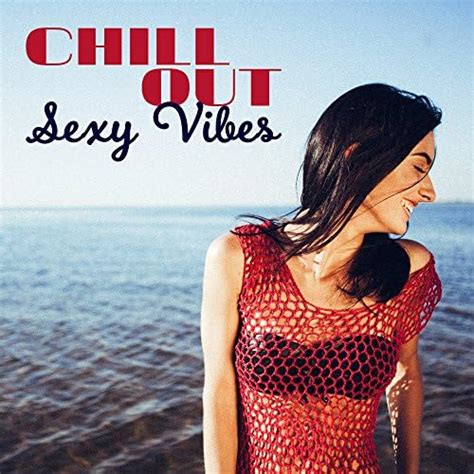 Amazon Music Unlimited Future Sound Of Ibiza 『chill Out Sexy Vibes