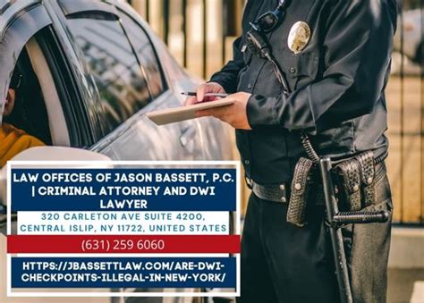 Are DWI Checkpoints Illegal In New York Law Offices Of Jason Bassett