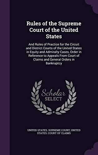 Rules Of The Supreme Court Of The United States And Rules Of Practice