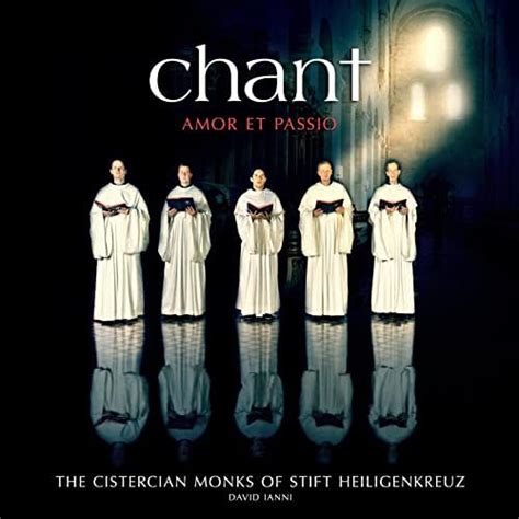 Amazon.com: Chant - Amor et Passio : The Cistercian Monks of Stift ...