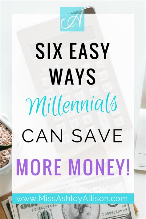 Heres Six Easy Ways Millennials Can Save More Money Best Money