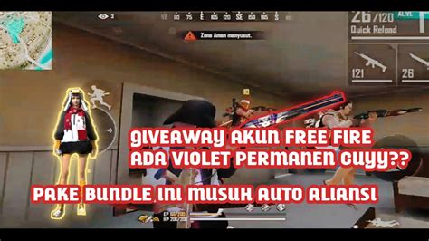 Giveaway Akun Free Fire Ada Sg Violet Buruan Ikutan Giveawaynya Guyss