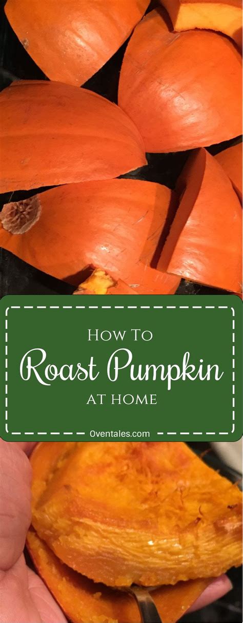 How To Roast A Pumpkin Oventales