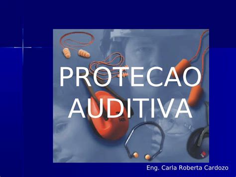 PDF PROTECAO AUDITIVA que e Ruido ou Som SOM E RUÍDO SÃO O MESMO