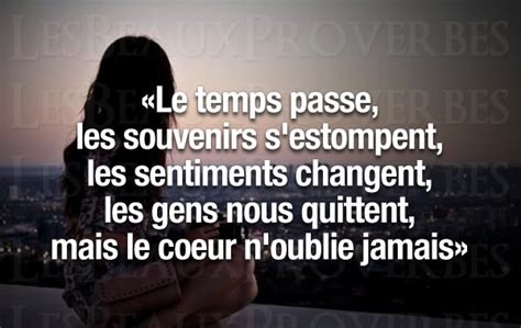 Proverbe En Image Le Temps Passe Les Souvenirs S Estompent Les