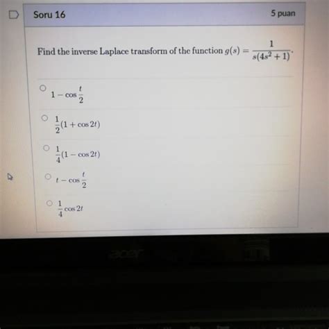 Solved Soru 16 5 Puan Find The Inverse Laplace Transform Of Chegg