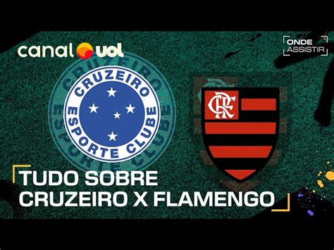 Transmissão ao vivo de Cruzeiro x Flamengo veja onde assistir