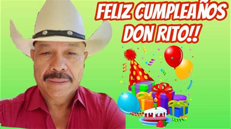 Como Festejaría su Cumpleaños Don Rito Domínguez YouTube