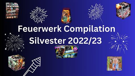 Silvester Feuerwerks Compilation Silvester Vorfreude 2023 YouTube