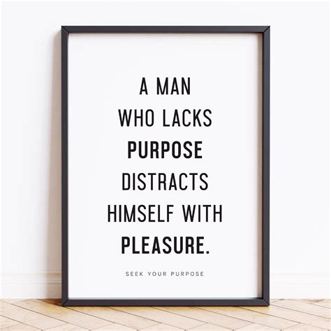 A Man Who Lacks Purpose Distracts Himself With Pleasure Print Home