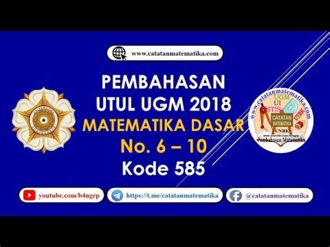 Pembahasan Utul Ugm Matematika Dasar No Kode Youtube