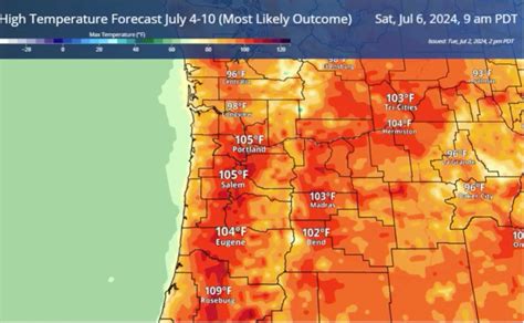 Which Will Be The Hottest Day In Oregons Heat Wave Forecast For July 4 And Following Days