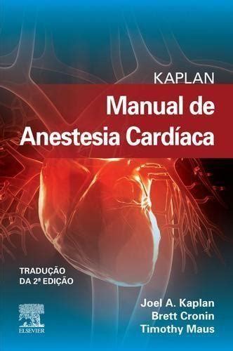 Manual de Anestesia Cardíaca Kaplan