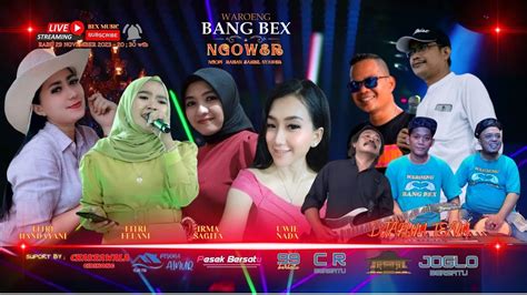 Live Streaming Waroeng Bang Bex November Youtube