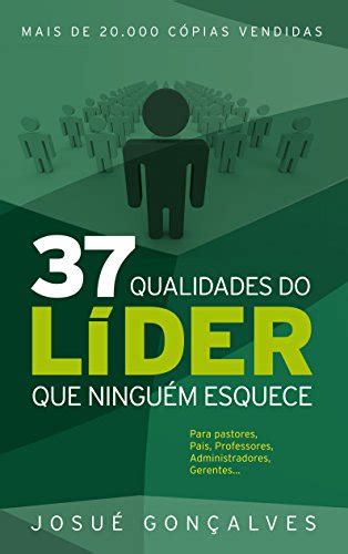 Qualidades Do L Der Que Ningu M Esquece Ebook Resumo Ler Online