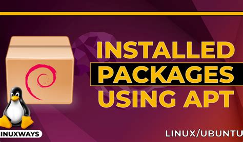 How To List All Installed Packages In Ubuntu Using Apt LinuxWays