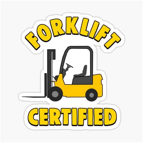 Forklift Memes Forklift Operator Certification Meme Sticker For Sale