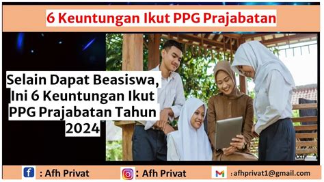 Selain Dapat Beasiswa Ini Keuntungan Mengikuti Program Ppg